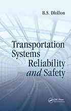 Transportation Systems Reliability and Safety