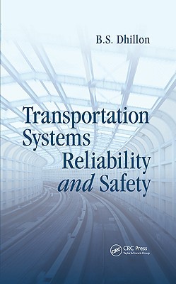 Transportation Systems Reliability and Safety
