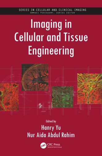 Imaging in Cellular and Tissue Engineering