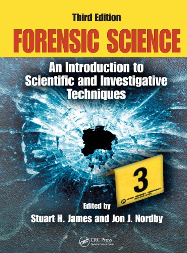 Forensic Science : an Introduction to Scientific and Investigative Techniques, Third Edition.