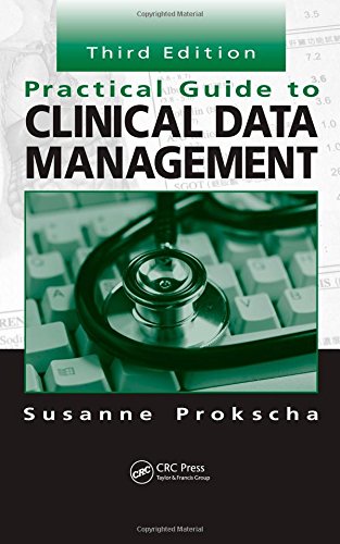 Practical Guide to Clinical Data Management