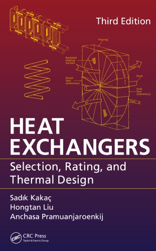 Heat Exchangers : Selection, Rating, and Thermal Design, Third Edition.