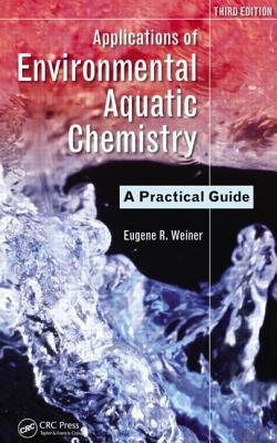 Applications of Environmental Aquatic Chemistry