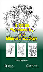 Herbalism, phytochemistry and ethnopharmacology