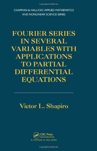 Fourier Series in Several Variables with Applications to Partial Differential Equations