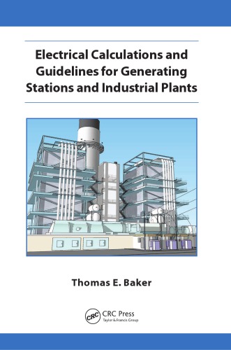 Electrical Calculations and Guidelines for Generating Stations and Industrial Plants