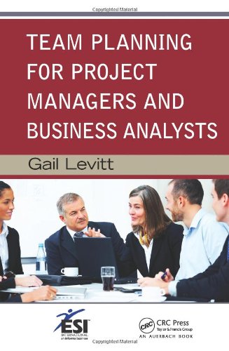 Team Planning for Project Managers and Business Analysts