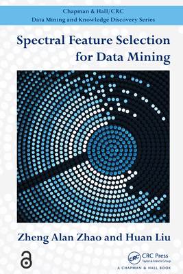 Spectral Feature Selection for Data Mining