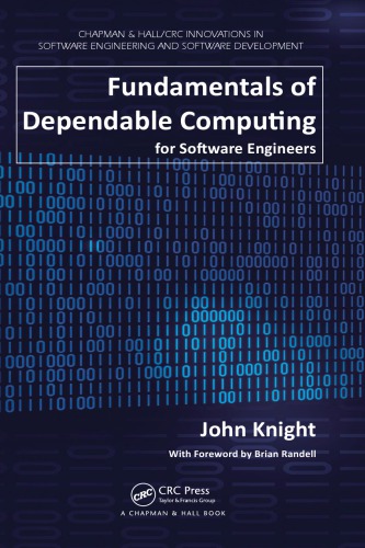 Fundamentals of dependable computing for software engineers