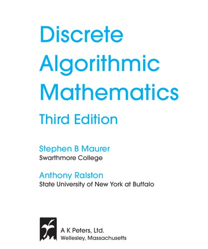 Discrete Algorithmic Mathematics, Third Edition.