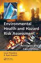 Environmental Health and Hazard Risk Assessment