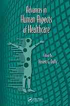 Advances in Human Aspects of Healthcare