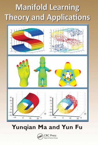 Manifold Learning Theory and Applications