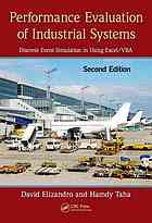 Performance evaluation of industrial systems : discrete event simulation in using Excel/VBA