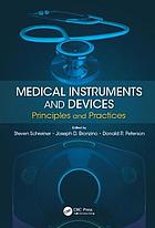 Medical instruments and devices : principles and practices