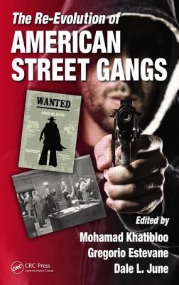 The Re-Evolution of American Street Gangs