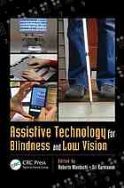 Assistive Technology for Blindness and Low Vision