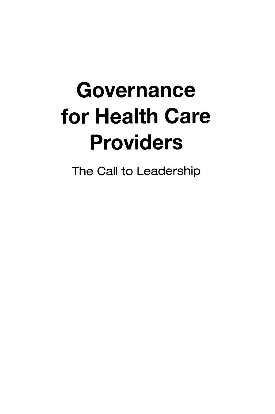 Governance for health care providers : the call to leadership