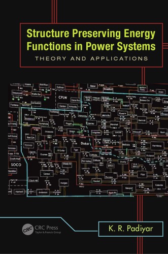 Structure Preserving Energy Functions in Power Systems