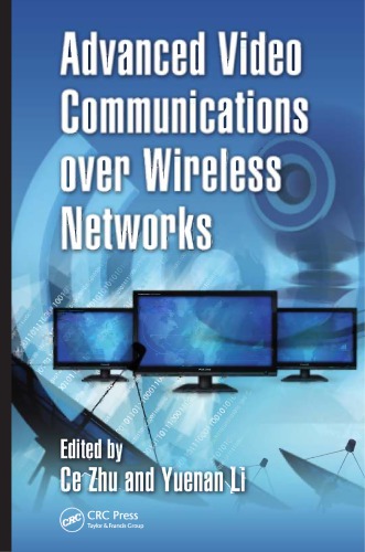 Advanced Video Communications over Wireless Networks