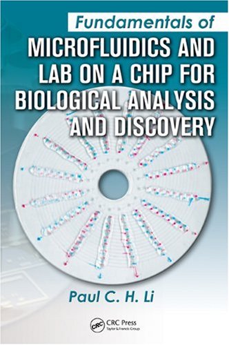 Fundamentals of microfluidics and lab on a chip for biological analysis and discovery