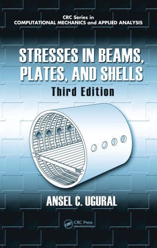 Stresses in beams, plates, and shells