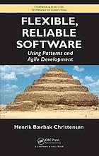 Flexible, Reliable Software : Using Patterns and Agile Development.