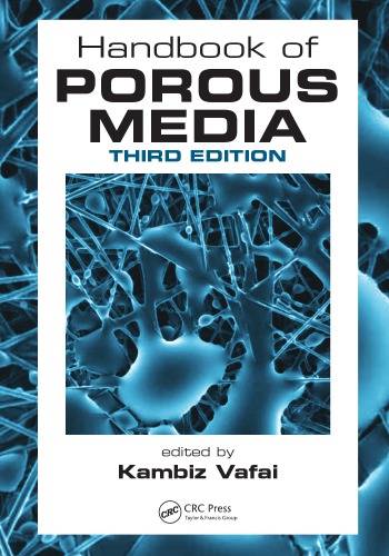 Handbook of Porous Media, Third Edition.