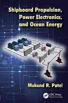 Shipboard Propulsion, Power Electronics, and Ocean Energy