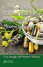 Advances in Natural Medicines, Nutraceuticals and Neurocognition