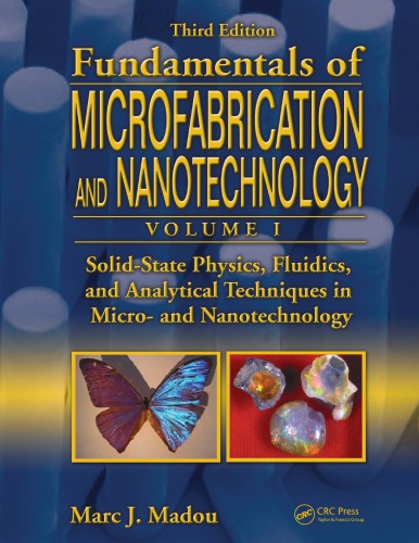 Solid-state physics, fluidics, and analytical techniques in micro- and nanotechnology