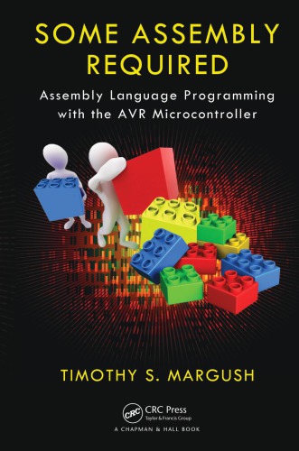 Some assembly required : assembly language programming with the AVR processor