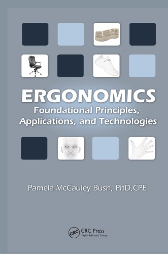 Ergonomics : foundational principles, applications, and technologies