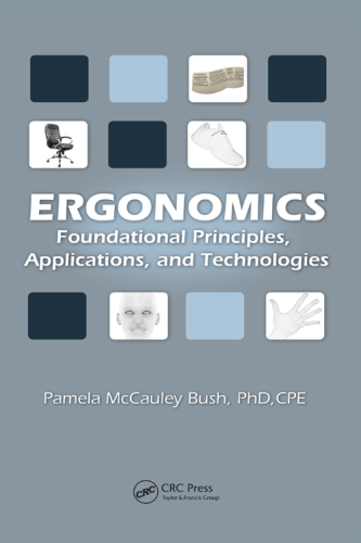 Ergonomics : foundational principles, applications and technologies