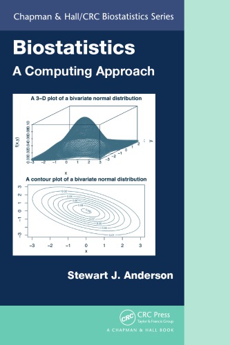 Biostatistics : a computing approach