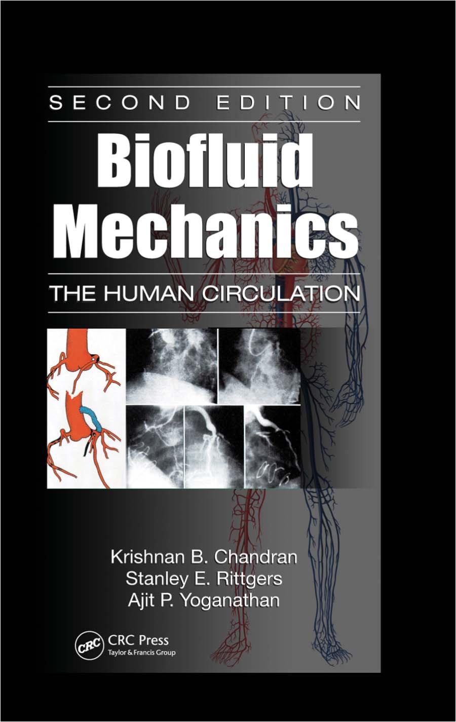 Biofluid mechanics : the human circulation.