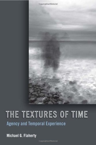 The textures of time agency and temporal experience