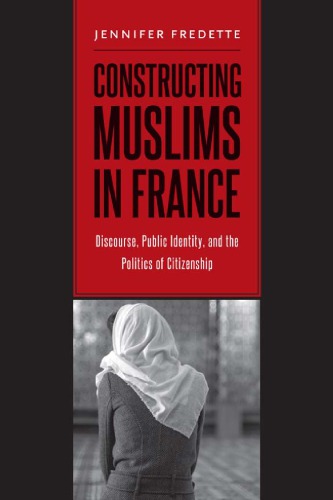 Constructing Muslims in France