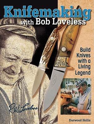 Knifemaking with Bob Loveless