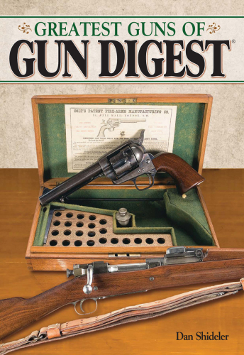 Greatest Guns of Gun Digest