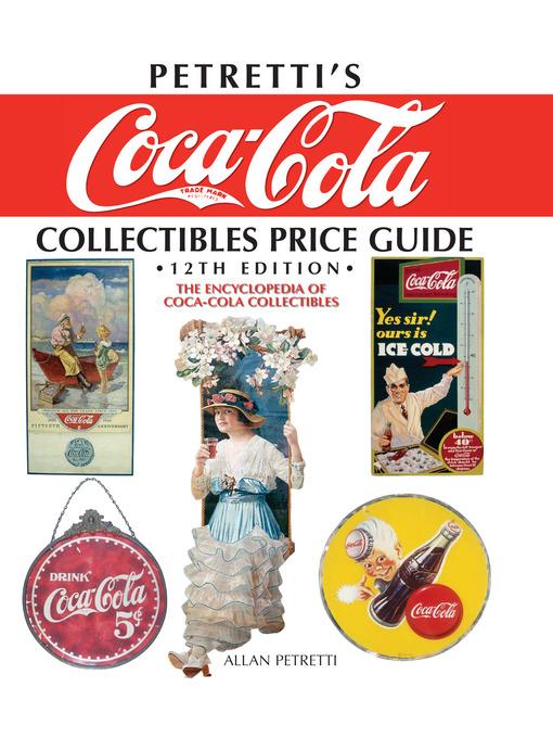 Petretti's Coca-Cola Collectibles Price Guide