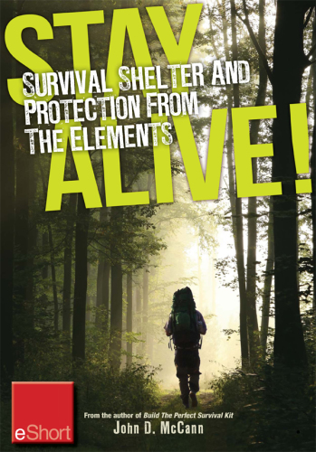 Stay Alive - Survival Shelter and Protection from the Elements Eshort