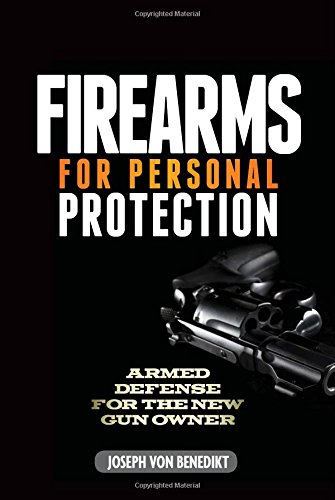 Firearms for Personal Protection