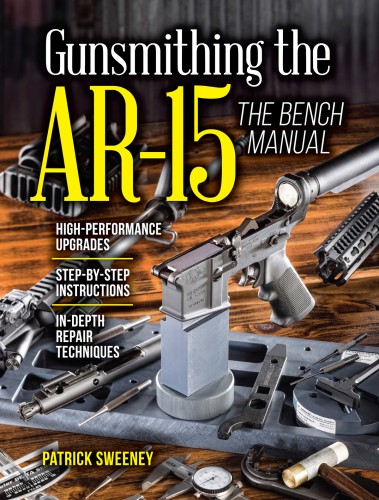 Gunsmithing the Ar-15, Vol. 3