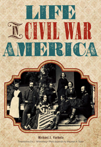 Life in Civil War America