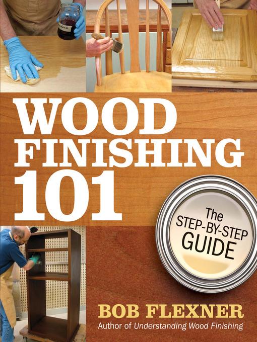 Wood Finishing 101