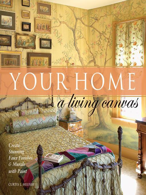 Your Home: A Living Canvas