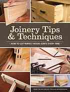 Joinery Tips &amp; Techniques