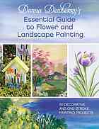 Donna Dewberry's Essential Guide to Flower and Landscape Painting