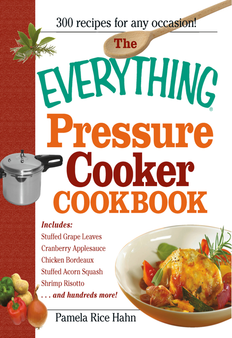 The Everything Pressure Cooker Cookbook